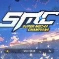 SMCιʷSuper Mecha Champions  v1.0.3493