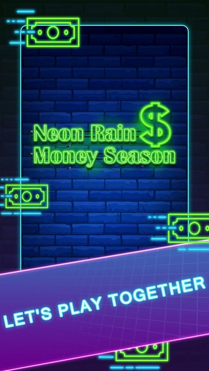 ޺ǮϷֻأNeon Rain Money Season  v1.0.1 screenshot 2