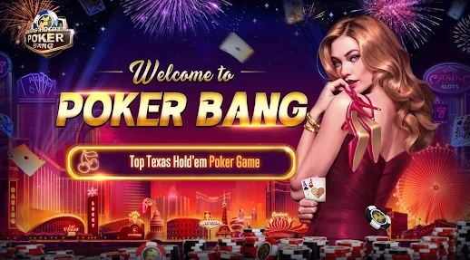 POKER BANG Apk Download for Android  7.6.0 screenshot 4