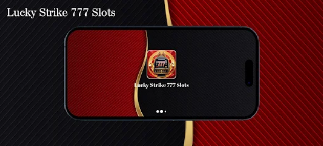 Lucky Strike 777 Slots Apk Download for Android  1.0 screenshot 3