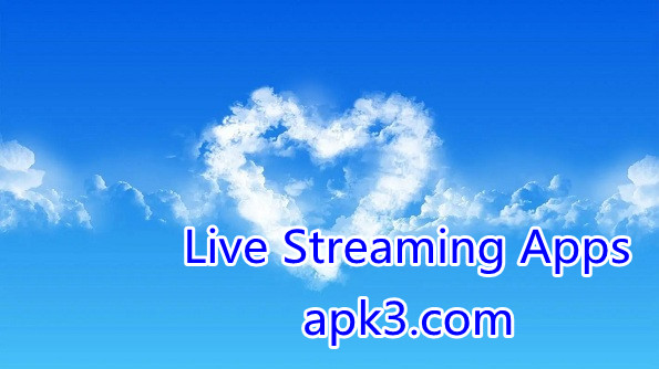 Hot Live Streaming Apps for Android-Hot Live Streaming Apps Free