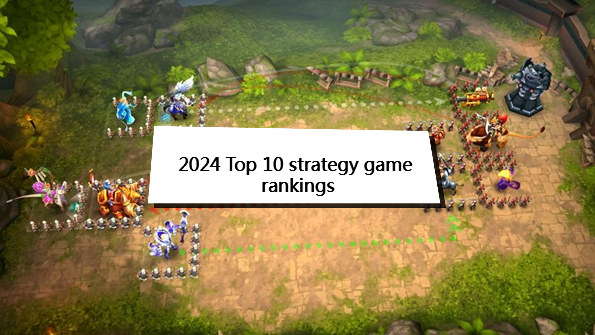 2024 Top 10 strategy game rankings