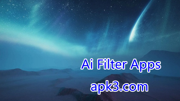 Free Ai Filter Apps for Android-Free Ai Filter Apps 2024