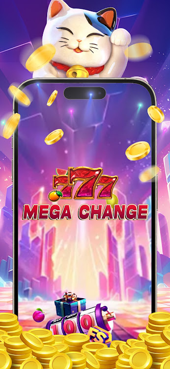 777 Mega Change mod apk unlimited money  1.2 screenshot 1