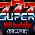 777 Super BIG BuildUp Deluxe S