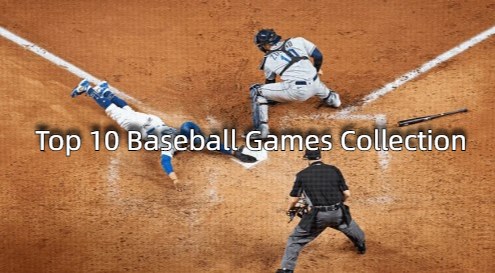 Top 10 Baseball Games Collection