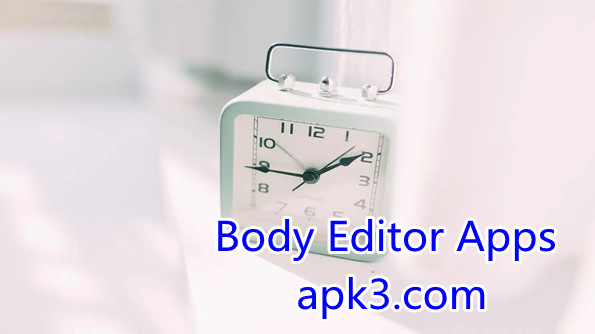 Best Body Editor Apps for Android-Best Body Editor Apps for iPhone