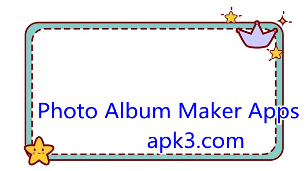 Best Photo Album Maker Apps Collection