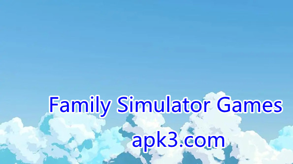 Best Family Simulator Games Collection