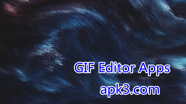 Best GIF Editor Apps Collection