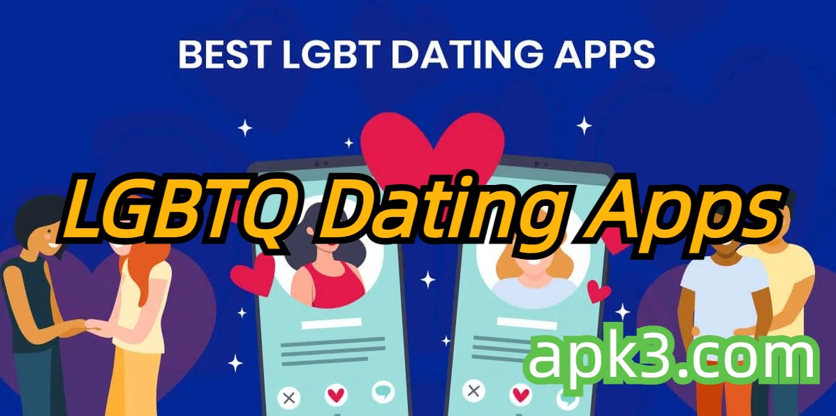 Best LGBTQ Dating Apps Collection